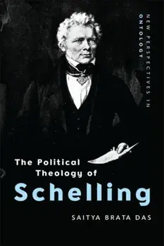 Political Theology of Schelling, Paperback/Saitya Brata Das