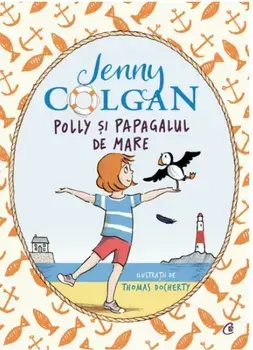 Polly si papagalul de mare. Volumul I/Jenny Colgan