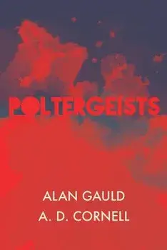 Poltergeists, Paperback/Alan Gauld