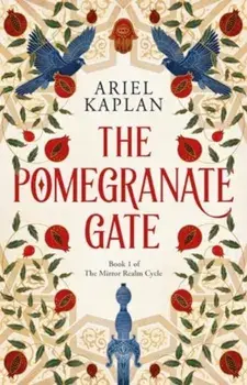 Pomegranate Gate, Paperback/Ariel Kaplan