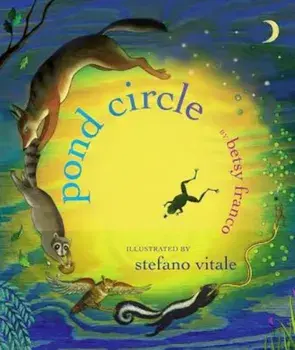 Pond Circle, Hardcover/Betsy Franco