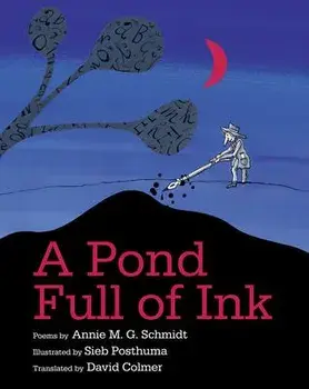 Pond Full of Ink, Paperback/Annie M G Schmidt