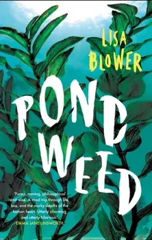 Pondweed, Paperback/Lisa Blower