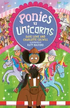 Ponies vs Unicorns. Book 2, Paperback/Dave Lowe