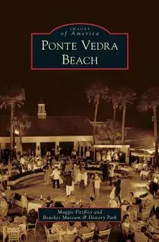 Ponte Vedra Beach, Hardcover/Maggie Fitzroy