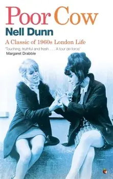 Poor Cow. A Virago Modern Classic, Paperback/Nell Dunn