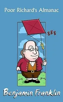 Poor Richard's Almanac, Paperback/Benjamin Franklin