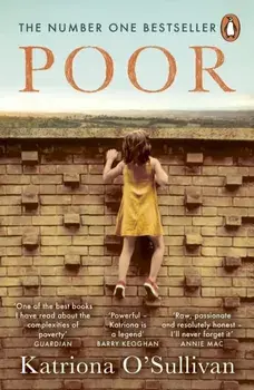 Poor. The No. 1 bestseller – ‘Moving, uplifting, brave heroic’ BBC Woman’s Hour, Paperback/Katriona OSullivan
