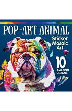 Pop Art Animals Sticker Mosaic Art: 10 Amazing Designs - Dean Russo