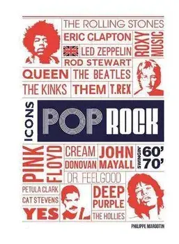 Pop Rock Icons. London's Swingin' 60s and 70s, Hardback/David Sinclair