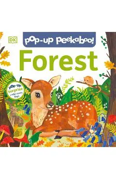 Pop-Up Peekaboo! Forest: Pop-Up Surprise Under Every Flap! - Dk