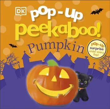 Pop-Up Peekaboo! Pumpkin. Pop-Up Surprise Under Every Flap!, Board book/DK