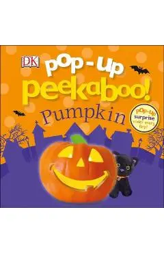 Pop-Up Peekaboo! Pumpkin: Pop-Up Surprise Under Every Flap! - Dk