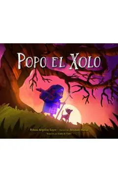 Popo El Xolo (Spanish Edition) - Paloma Angelina Lopez