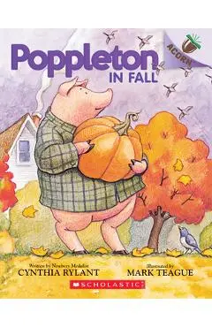 Poppleton in Fall: An Acorn Book - Cynthia Rylant