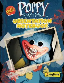 Poppy Playtime: Orientation Guidebook (In-World Guide), Paperback/Scholastic