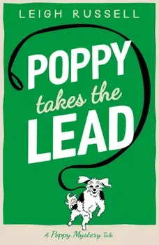 Poppy Takes the Lead, Paperback/Leigh Russell