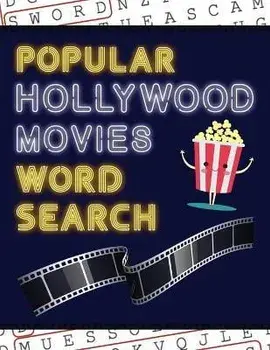 Popular Hollywood Movies Word Search: 50+ Film Puzzles - With Movie Pictures - Have Fun Solving These Large-Print Word Find Puzzles!, Paperback/Makmak Puzzle Books