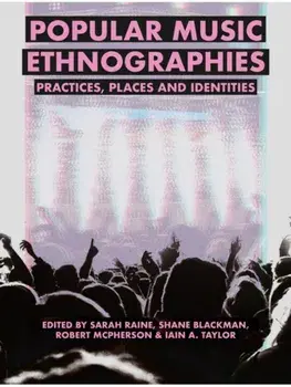 Popular Music Ethnographies. Practices, Places and Identities, Paperback/***