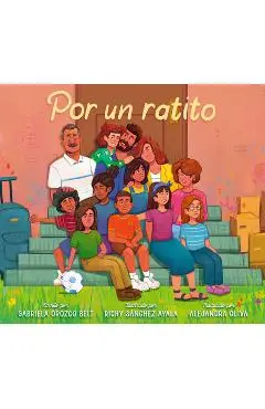 Por Un Ratito: Only for a Little While (Spanish Edition) - Gabriela Orozco Belt