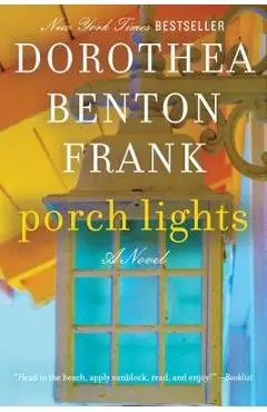 Porch Lights - Dorothea Benton Frank