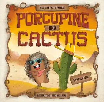 Porcupine and Cactus, Hardback/Katie Frawley