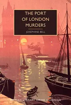 Port of London Murders, Paperback/Josephine Bell