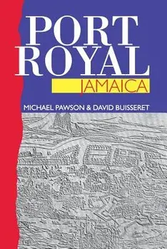 Port Royal Jamaica, Paperback/Michael Pawson