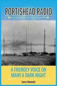 Portishead Radio, Paperback/Larry Bennett