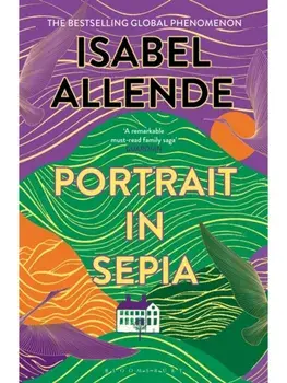Portrait in Sepia, Paperback/Isabel Allende