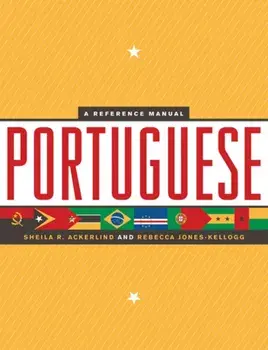 Portuguese: A Reference Manual, Paperback/Sheila R. Ackerlind