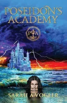 Poseidon's Academy, Paperback/Sarah A. Vogler