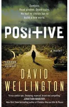 Positive - David Wellington