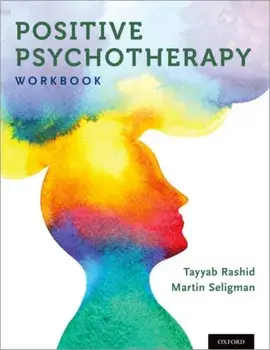 Positive Psychotherapy. Workbook, Paperback/Martin Seligman