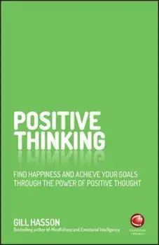 Positive Thinking, Paperback/Gill Hasson