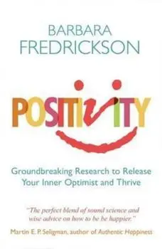 Positivity, Paperback/Barbara Fredrickson