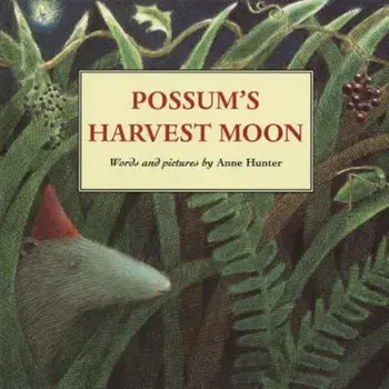 Possum's Harvest Moon, Paperback/Anne Hunter