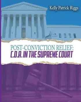 Post-Conviction Relief C. O. A. in the Supreme Court, Paperback/Freebird Publishers