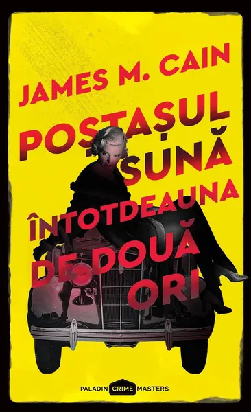 Poştaşul sună întotdeauna de două ori - James M. Cain