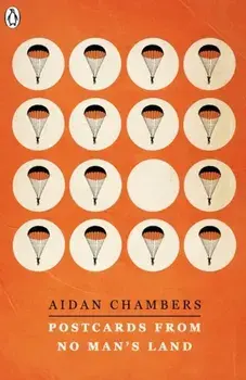 Postcards from No Man's Land, Paperback/Aidan Chambers