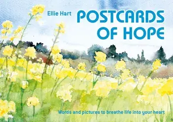 Postcards of Hope. Words and pictures to breathe life into your heart, Paperback/Ellie Hart