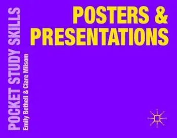 Posters and Presentations, Paperback/Emily Bethell