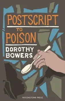 Postscript to Poison, Paperback/Dorothy Bowers