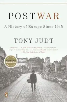 Postwar: A History of Europe Since 1945, Paperback/Tony Judt
