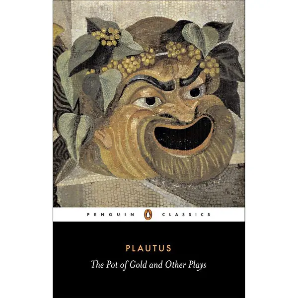Pot Of Gold And Other Plays | Titus Maccius Plautus