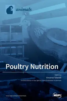 Poultry Nutrition, Hardcover/Vincenzo Tufarelli