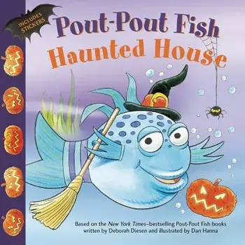Pout-Pout Fish: Haunted House, Paperback/Deborah Diesen