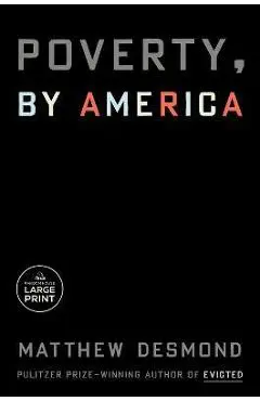 Poverty, by America - Matthew Desmond