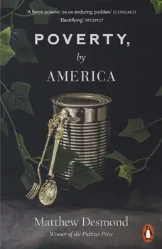 Poverty, by America, Paperback/Matthew Desmond