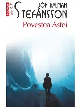 Povestea Astei (Top 10+)/Jon Kalman Stefansson